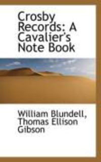 Produktbild: Crosby Records: A Cavalier's Note Book