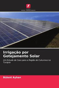Produktbild: Irriga&ccedil;&atilde;o por Gotejamento Solar