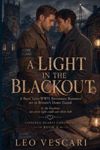 Produktbild: A Light in the Blackout - A Boy's Love WWII Resistance Romance set in Britain's Home Guard (1940)
