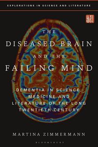 Produktbild: The Diseased Brain and the Failing Mind
