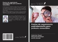 Produktbild: Pautas de seguimiento postratamiento para pr&oacute;tesis removibles