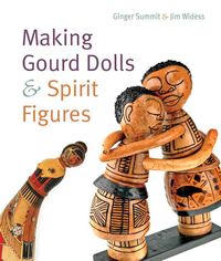 Produktbild: Making Gourd Dolls & Spirit Figures