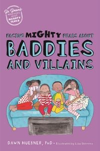 Produktbild: Facing Mighty Fears About Baddies and Villains