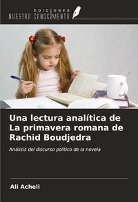 Produktbild: Una lectura anal&iacute;tica de La primavera romana de Rachid Boudjedra