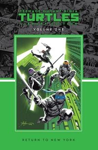 Produktbild: Teenage Mutant Ninja Turtles, Vol. 1: Return to New York Library Edition