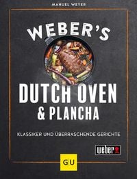 Weber's Dutch Oven und Plancha von Manuel Weyer