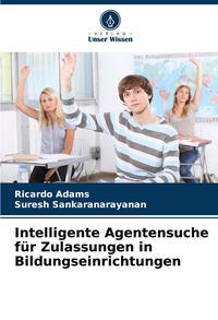 Produktbild: Intelligente Agentensuche f&uuml;r Zulassungen in Bildungseinrichtungen