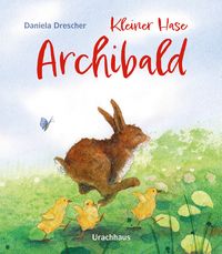 Kleiner Hase Archibald von Daniela Drescher