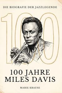 Produktbild: 100 Jahre Miles Davis