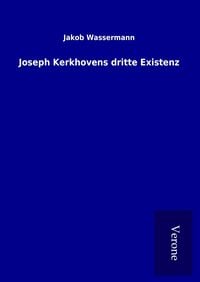 Produktbild: Joseph Kerkhovens dritte Existenz