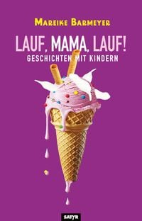 Produktbild: Lauf, Mama, lauf!