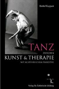 Produktbild: Tanz zwischen Kunst und Therapie