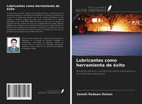Produktbild: Lubricantes como herramienta de &eacute;xito