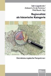 Bild vom Artikel Regionalität als historische Kategorie vom Autor Sabine Jagodzinski