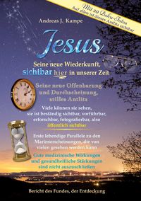Produktbild: Jesus Seine neue Wiederkunft, sichtbar hier in unserer Zeit Seine neue Offenbaru