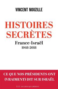 Produktbild: Histoires secr&egrave;tes : France-Isra&euml;l : 1948-2018