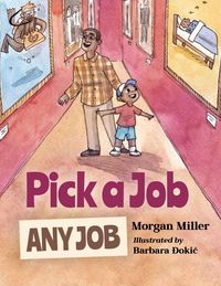 Produktbild: Miller, M: Pick a Job Any Job
