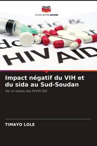 Produktbild: Impact n&eacute;gatif du VIH et du sida au Sud-Soudan