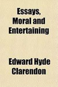 Produktbild: Essays, Moral and Entertaining