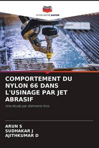 Produktbild: Comportement Du Nylon 66 Dans L'usinage Par Jet Abrasif