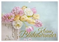 Produktbild: Kleine Bl&uuml;tenwunder (Wandkalender 2026 DIN A3 quer), CALVENDO Monatskalender