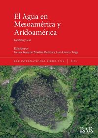 Produktbild: El Agua en Mesoam&eacute;rica y Aridoam&eacute;rica