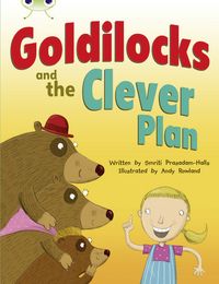 Produktbild: Bug Club Guided Fiction Year 2 Orange B Goldilocks and The Clever Plan