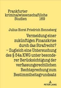 Produktbild: Vermeidung einer zuk&uuml;nftigen Finanzkrise durch das Strafrecht?