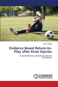 Produktbild: Evidence Based Return-to-Play after Knee Injuries