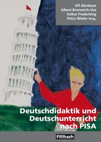 Bild vom Artikel Deutschdidaktik und Deutschunterricht nach PISA vom Autor Ulf Abraham