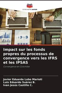 Produktbild: Impact sur les fonds propres du processus de convergence vers les IFRS et les IPSAS