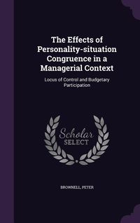 Produktbild: The Effects of Personality-situation Congruence in a Managerial Context