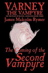Produktbild: The Coming of the Second Vampyre by James Malcolm Rymer, Fiction, Horror, Occult & Supernatural