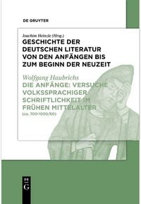 Produktbild: Die Anf&auml;nge: Versuche volkssprachiger Schriftlichkeit im fr&uuml;hen Mittelalter