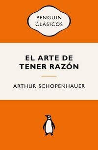 Produktbild: El Arte de Tener Raz&atilde;3n (Edici&atilde;3n Ic&atilde;3nica) / The Art of Being Right