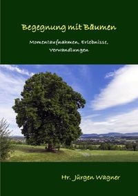 Produktbild: B&auml;umen begegnen / Begegnung mit B&auml;umen