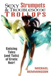 Produktbild: Sexy Strumpets & Troublesome Trollops