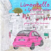 Produktbild: Limoncello e la dolce vita