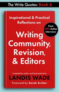 Produktbild: The Write Quotes: Writing Community, Revision & Editors