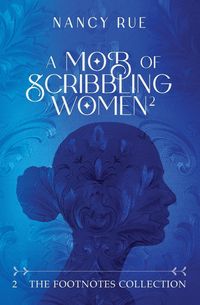 Produktbild: A Mob of Scribbling Women