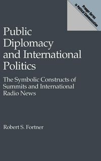 Produktbild: Public Diplomacy and International Politics