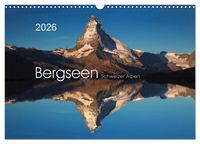 Produktbild: BERGSEEN Schweizer Alpen (Wandkalender 2026 DIN A3 quer), CALVENDO Monatskalender