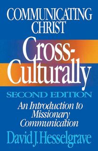Produktbild: The Communicating Christ Cross-Culturally, Second Edition