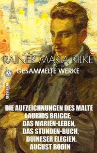Produktbild: Rainer Maria Rilke. Gesammelte Werke. Illustriert