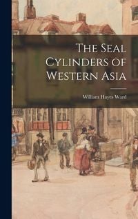 Produktbild: The Seal Cylinders of Western Asia