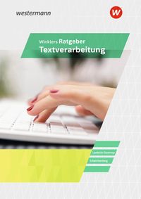 Bild vom Artikel Winklers Ratgeber für die Textverarbeitung. Neueste Norm DIN 5008: Schülerband vom Autor Margit Lambrich-Duvernoy