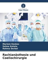 Produktbild: Rachian&auml;sthesie und Coeliochirurgie