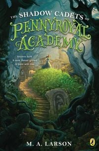 Produktbild: The Shadow Cadets of Pennyroyal Academy