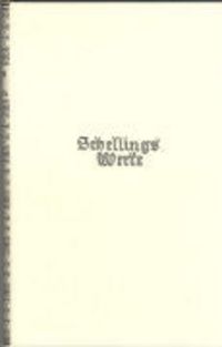 Produktbild: Schelling Werke 4. Erg&auml;nzungsband: Pers&ouml;nliches. Nachla&szlig; (1810-1850)