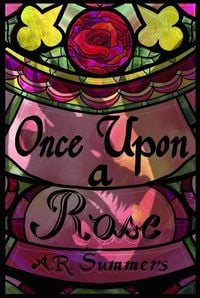 Produktbild: Once upon a Rose (Once upon a Story, #3)
